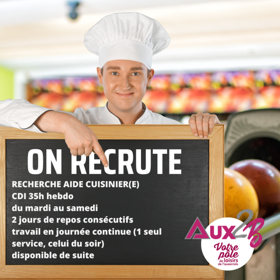 On recrute ! Aide-cuisinier - Aux2B